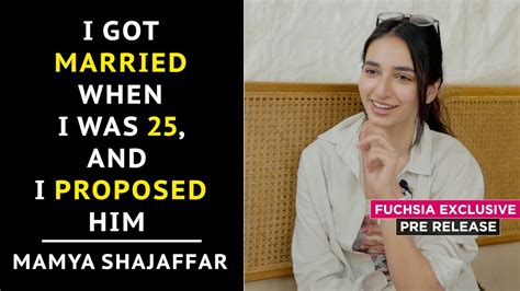 mamya shajaffar husband|I Got Married When I Was 25, And I Proposed Him 